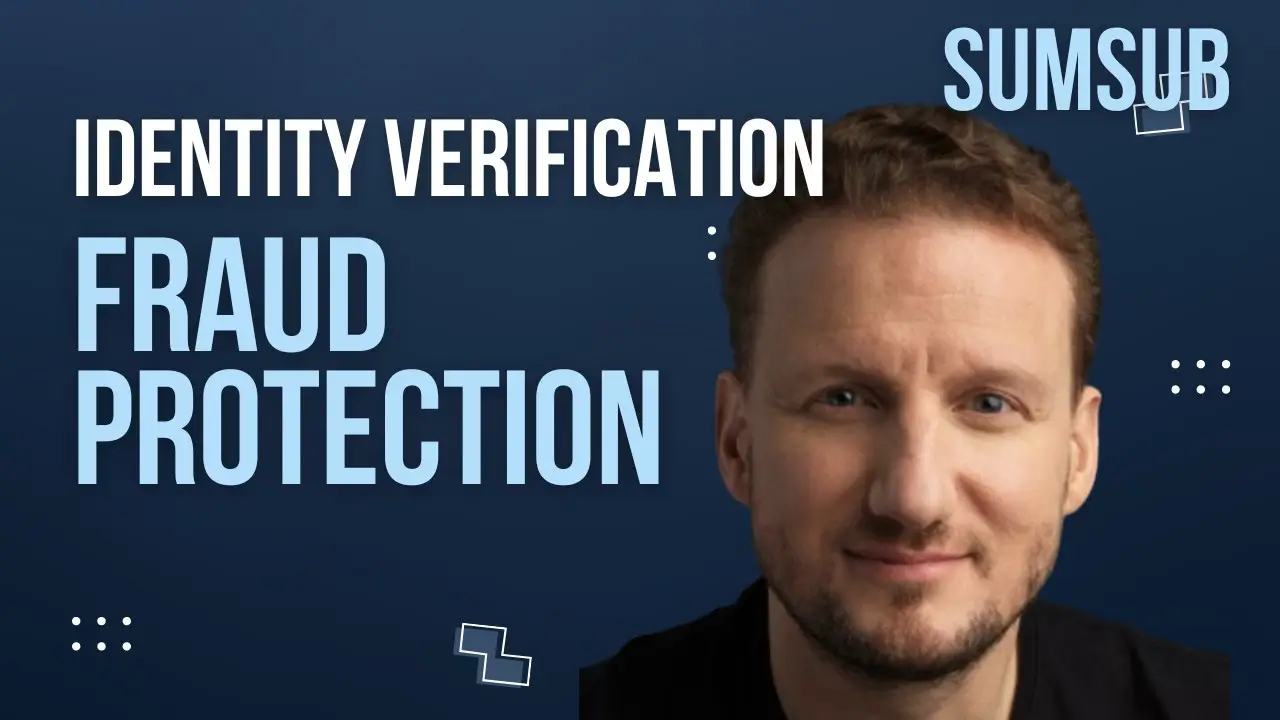 Identity Verification and Fraud Protection