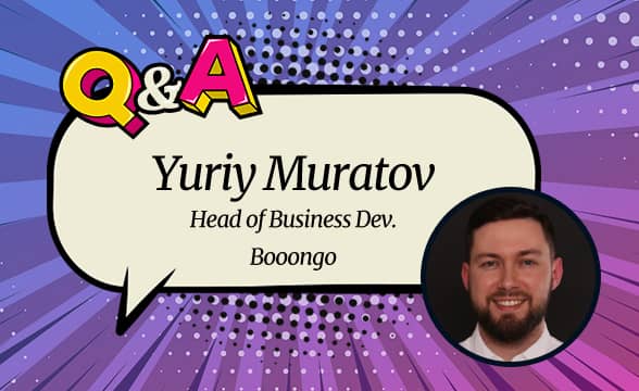 Booongo Yuriy Muratov: “We Have Our Sights on New Markets, Forging New Relationships”