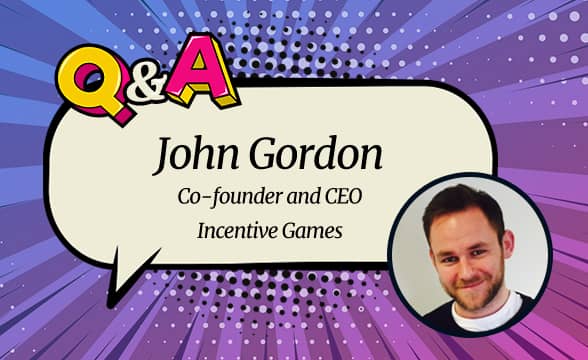 Incentive Games’ CEO John Gordon: “Trust Is Everything in This Business and We Take It To Heart”