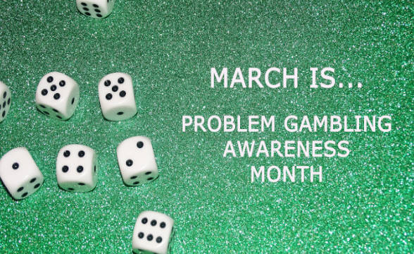 Problem gambling month sign.