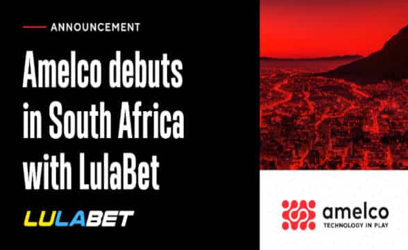 Amelco enters the South African market with LulaBet.