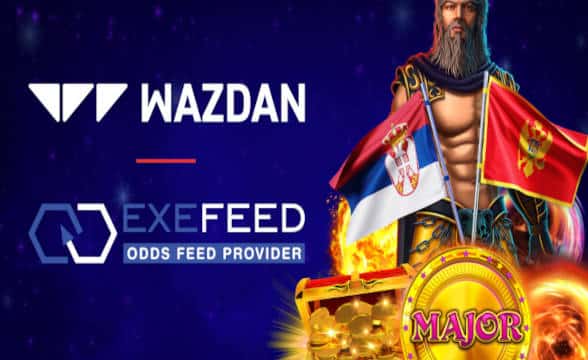 Wazdan and Exefeed partnerships in Europe.