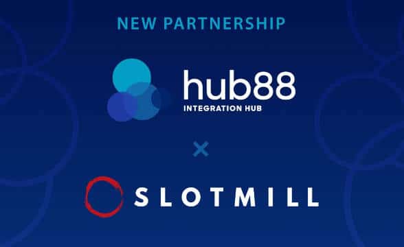 Hub88 and Slotmill partnership.