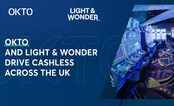 OKTO and LIght & Wonder teaming up for cashless technology in the United kIngdom.