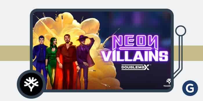 Yggdrail's new slot Neon Villains DoubleMax