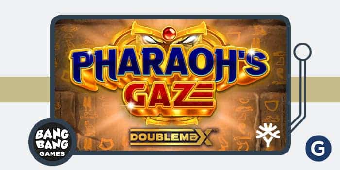 Bang Bang Games and Yggdrasil new slot game Pharaoh's Gaze Double Max