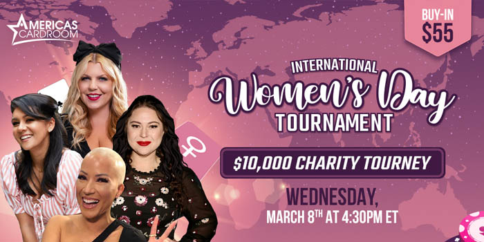 Americas Cardroom charity tournament for Women's Day