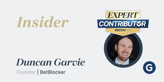 Duncan Garvie, Founder of BetBlocker - Expert Contributor