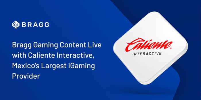 Bragg Gaming unveiled deal with Caliente Interactive