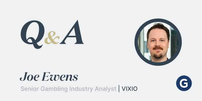 Joe Ewens, Viio senior gambling industry analyst.