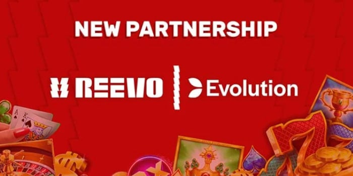 Reevo's Evolution Gaming partnership.