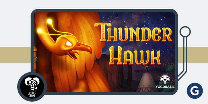 Yggdrasil and Peter & Sons' new slot game Thunderhawk