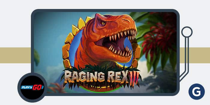 Play'n GO's new slot game Raging Rex 3