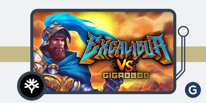 Yggdrasil Releases Excalibur VS GigaBlox from Hot Rise