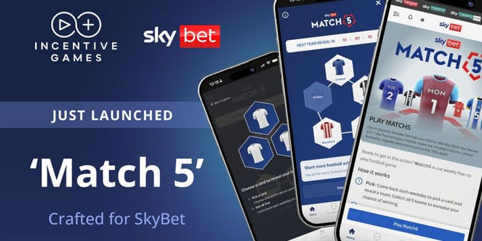 Incentive Games produced Match 5 for Sky Bet