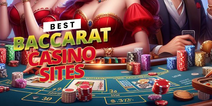 best baccarat casino sites