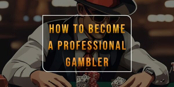 how-to-become-a-professional-gambler-blog-post