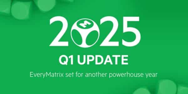 everymatrix-2025-q1-powerhouse-year-news