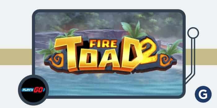 Discover the Riches of a Molten Jungle in Play’n GO’s Fire Toad 2